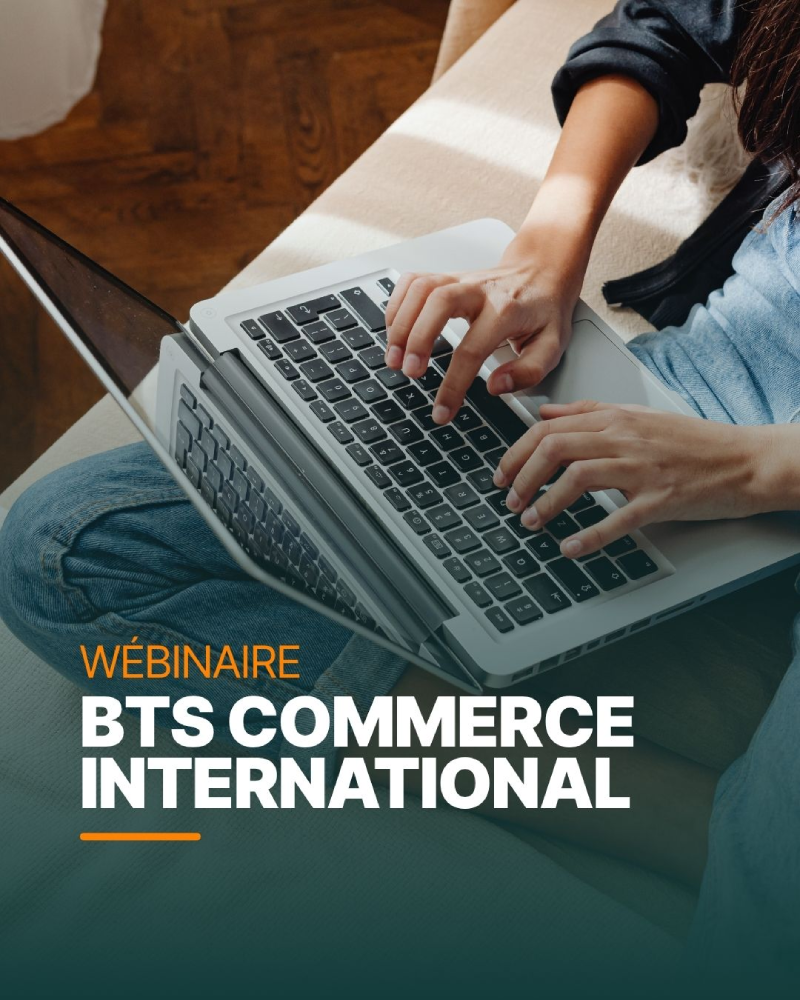 Wébinaire : BTS COMMERCE INTERNATIONAL